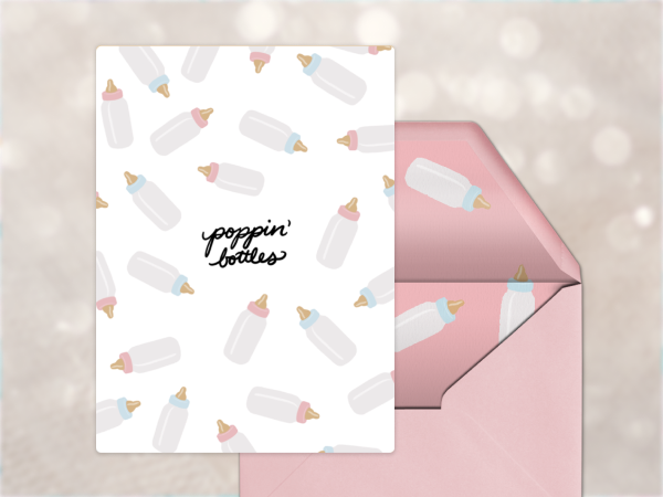 A baby shower card with baby bottles and "poppin' bottles" written on it.